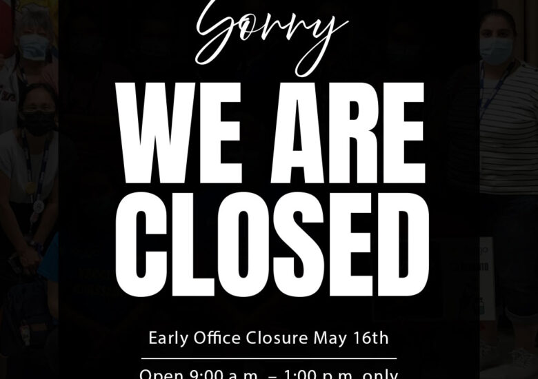 Early Office Closure May 16th