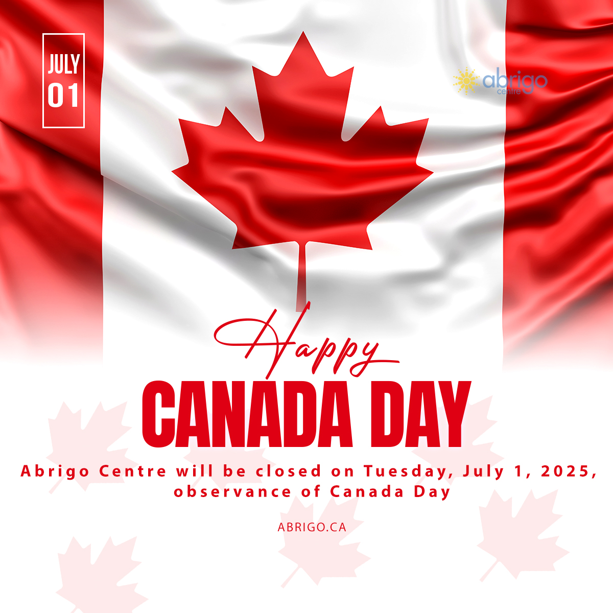 Canada Day Closure on Tuesday, July 1, 2025